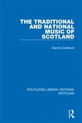 Book cover of The Traditional and National Music of Scotland by Francis Collinson