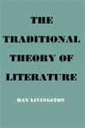Book cover of The Traditional Theory of Literature by Ray Livingston