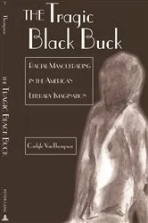 Book cover of The Tragic Black Buck (3rd ed.) by Carlyle V. Thompson