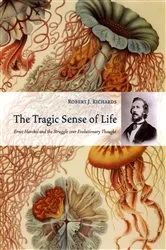 Book cover of The Tragic Sense of Life by Robert J. Richards