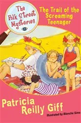 Book cover of The Trail of the Screaming Teenager by Patricia Reilly Giff