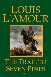 Book cover of The Trail to Seven Pines by Unknown