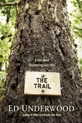 Book cover of The Trail by Ed Underwood