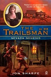 Book cover of The Trailsman #318 by Jon Sharpe