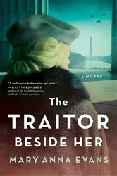 Book cover of The Traitor Beside Her by Mary Anna Evans