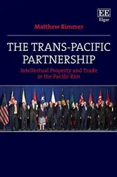 Book cover of The Trans-Pacific Partnership by Matthew Rimmer