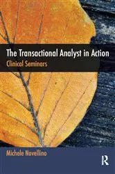 Book cover of The Transactional Analyst in Action by Michele Novellino