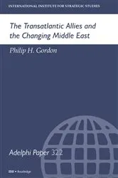 Book cover of The Transatlantic Allies and the Changing Middle East by Unknown