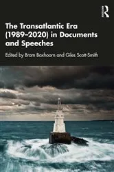 Book cover of The Transatlantic Era (1989–2020) in Documents and Speeches by Bram Boxhoorn