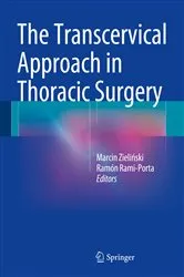 Book cover of The Transcervical Approach in Thoracic Surgery by Marcin Zieliński