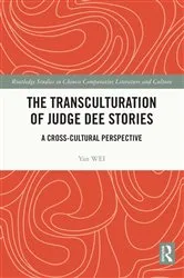 Book cover of The Transculturation of Judge Dee Stories by Yan WEI