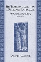 Book cover of The Transformation of a Religious Landscape by Valerie Ramseyer