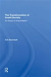 Book cover of The Transformation Of Israeli Society by S. N. Eisenstadt
