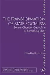 Book cover of The Transformation of State Socialism by D. Lane