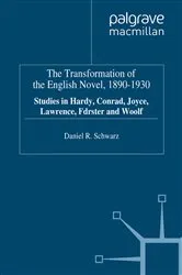 Book cover of The Transformation of the English Novel, 1890-1930 by D. Schwarz