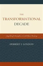 Book cover of The Transformational Decade by Herbert I. London
