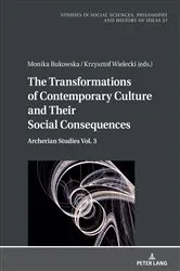 Book cover of The Transformations of Contemporary Culture and Their Social Consequences by Bogusław Paź
