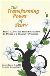 Book cover of The Transforming Power of Story by Elaine Leong Eng