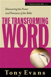 Book cover of The Transforming Word by Tony Evans