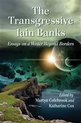Book cover of The Transgressive Iain Banks by Martyn Colebrook