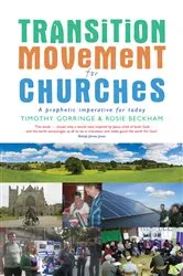 Book cover of The Transition Movement for Churches by Timothy Gorringe