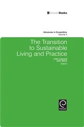 Book cover of The Transition to Sustainable Living and Practice by Liam Leonard