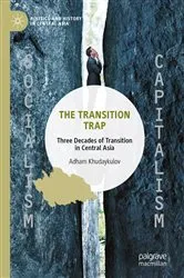 Book cover of The Transition Trap by Adham Khudaykulov