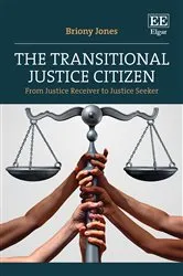 Book cover of The Transitional Justice Citizen by Briony Jones