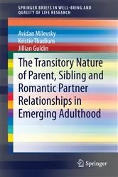 Book cover of The Transitory Nature of Parent, Sibling and Romantic Partner Relationships in Emerging Adulthood by Unknown