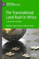 Book cover of The Transnational Land Rush in Africa by Logan Cochrane