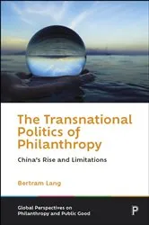 Book cover of The Transnational Politics of Philanthropy by Bertram Lang