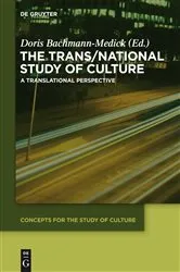 Book cover of The Trans/National Study of Culture by Doris Bachmann-Medick