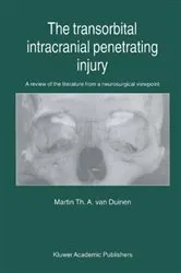 Book cover of The Transorbital Intracranial Penetrating Injury by M.Th. van Duinen
