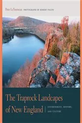 Book cover of The Traprock Landscapes of New England by Peter M. LeTourneau