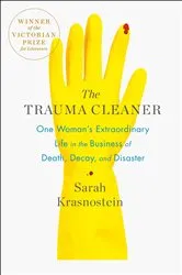Book cover of The Trauma Cleaner by Sarah Krasnostein