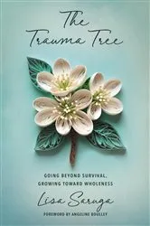 Book cover of The Trauma Tree by Lisa Saruga