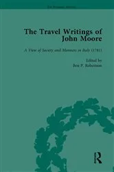 Book cover of The Travel Writings of John Moore Vol 2 by Ben P Robertson