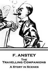 Book cover of The Travelling Companions by F. Anstey