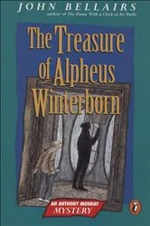 Book cover of The Treasure of Alpheus Winterborn by John Bellairs