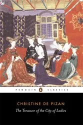 Book cover of The Treasure of the City of Ladies by Christine de Pizan