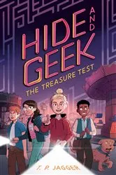 Book cover of The Treasure Test (Hide and Geek #2) by T. P. Jagger