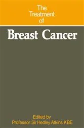 Book cover of The Treatment of Breast Cancer by Hedley Atkins