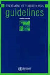 Book cover of The Treatment of Tuberculosis: Guidelines (4th ed.) by World Health Organization