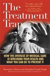 Book cover of The Treatment Trap by Rosemary Gibson
