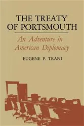 Book cover of The Treaty of Portsmouth by Eugene P. Trani