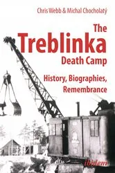 Book cover of The Treblinka Death Camp by Chris Webb