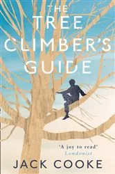 Book cover of The Tree Climber’s Guide by Jack Cooke