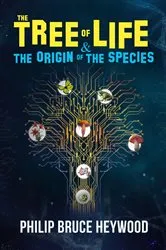 Book cover of The Tree of Life & Origin of Species by Heywood Philip