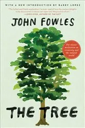 Book cover of The Tree by John Fowles