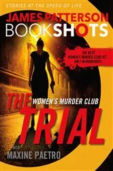 Book cover of The Trial: A BookShot by James Patterson
